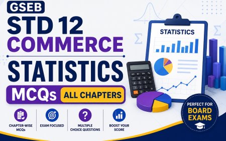 GSEB Std 12 Commerce Statistics MCQs All Chapters