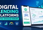 Digital Lending Platforms You Should Know